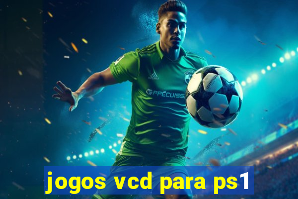 jogos vcd para ps1